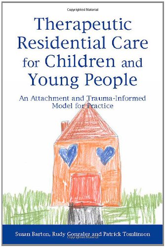 Therapeutic Residential Care for Children and Young People