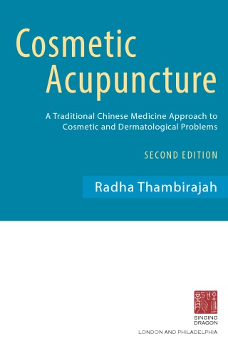 Cosmetic Acupuncture, Second Edition