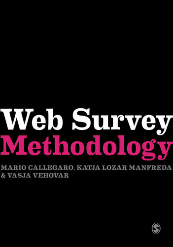 Web Survey Methodology