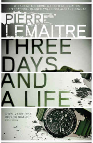 Three days and a life