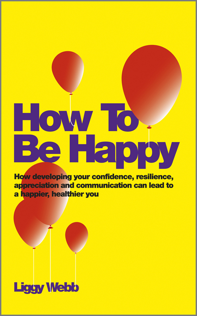 How to Be Happy