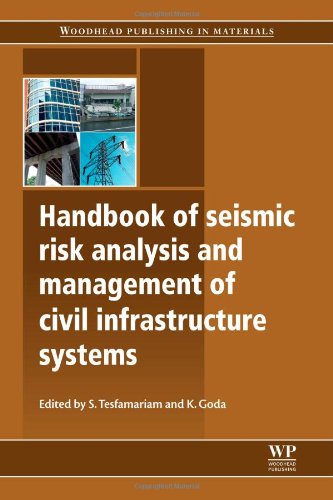 Handbook of seismic risk analysis and management of civil infrastructure systems