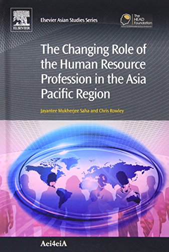 The Changing Role of the Human Resource Profession in the Asia Pacific Region