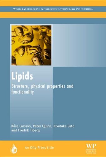 Lipids : structure, physical properties and functionality