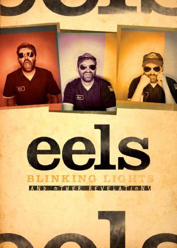 Blinking Lights & Other Revelations : Story of Eels