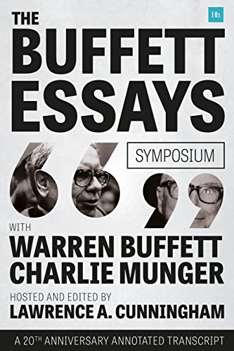 The Buffett essays symposium : a 20th anniversary annotated transcript