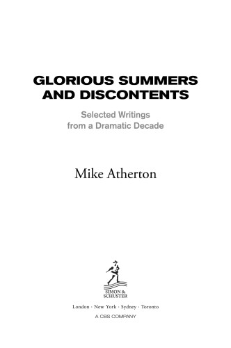 Glorious Summers and Discontents