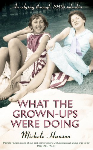 What the Grown-ups Were Doing