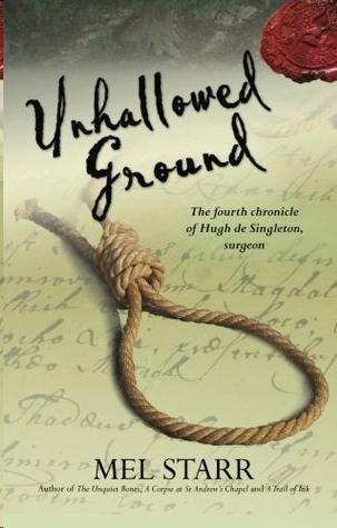 Unhallowed ground : the fourth chronicle of Hugh de Singleton, surgeon