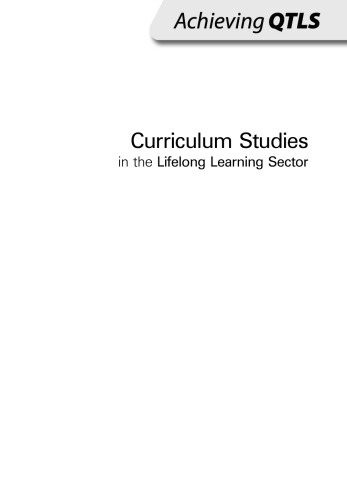 Curriculum Studies in the Lifelong Learning Sector.