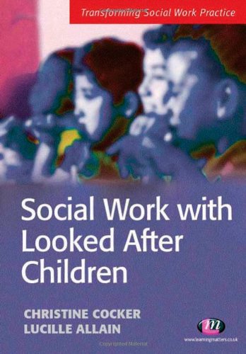 Social Work with Looked After Children.