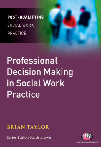 Professional Decision Making in Social Work