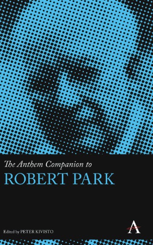 The Anthem Companion to Robert Park