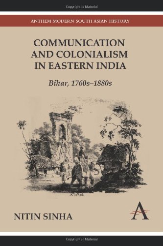 Communication and Colonialism in Eastern India