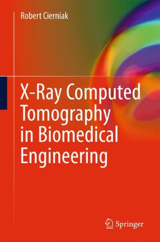 X-Ray Computed Tomography in Biomedical Engineering