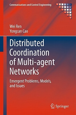 Distributed Coordination of Multi-Agent Networks