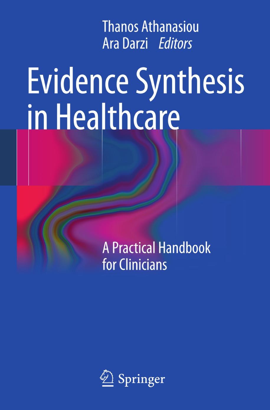 Evidence Synthesis in Healthcare