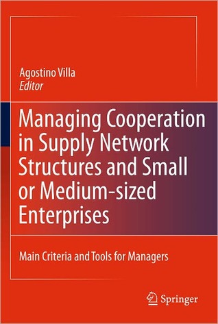 Managing Cooperation in Supply Network Structures and Small or Medium-Sized Enterprises