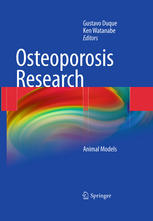 Osteoporosis Research : Animal Models