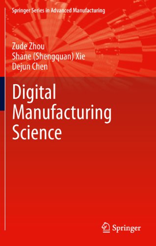 Fundamentals of Digital Manufacturing Science