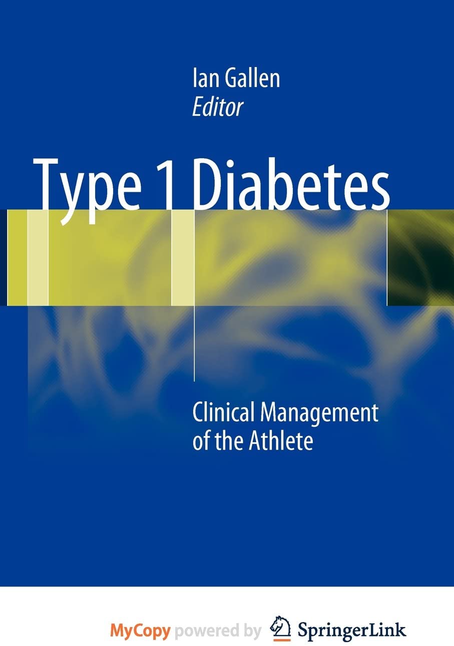 Type 1 Diabetes: Clinical Management of the Athlete