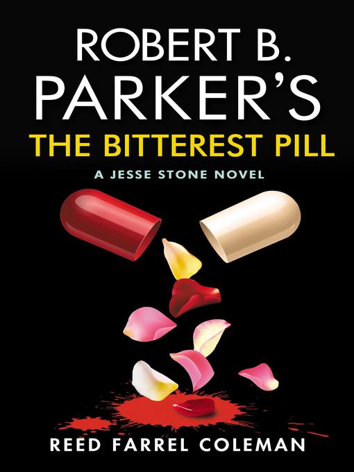 Robert B. Parker's the Bitterest Pill