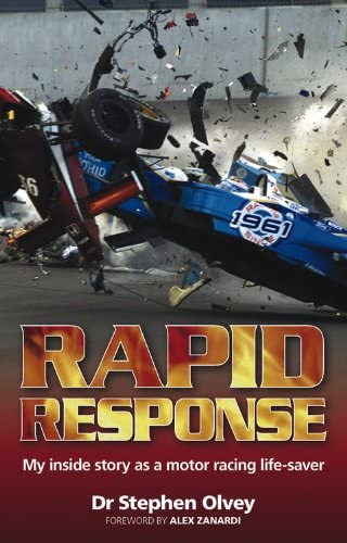 Rapid Response: My Inside Story as a Motor Racing Life-Saver