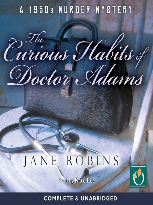 The Curious Habits of Doctor Adams