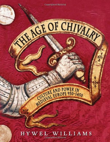 The Age of Chivalry