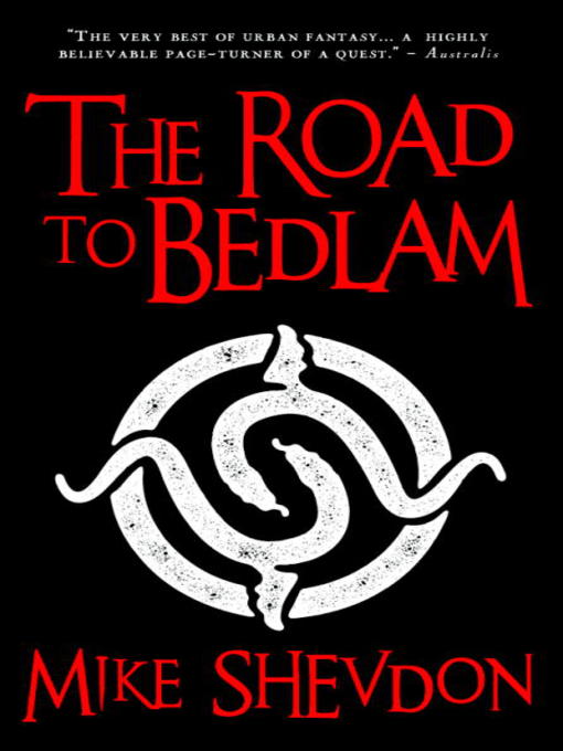 The Road to Bedlam