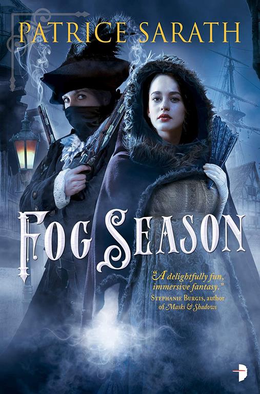Fog Season: A Tale of Port Saint Frey (Tales of Port Saint Frey)