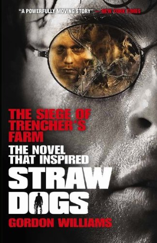 The Siege of Trencher's Farm--Straw Dogs