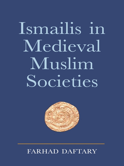 Ismailis in Medieval Muslim Societies