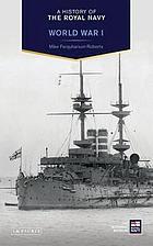 A history of the Royal Navy - World War I