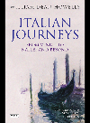 Italian Journeys : from Venice to Naples and beyond