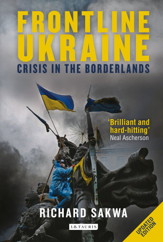 Frontline Ukraine : crisis in the borderlands