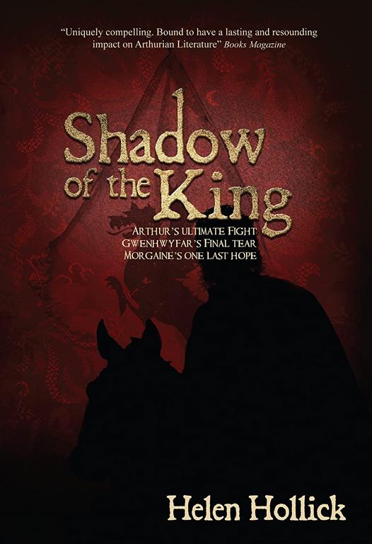 Shadow Of The King - Book Three Of The Pendragon's Banner Trilogy