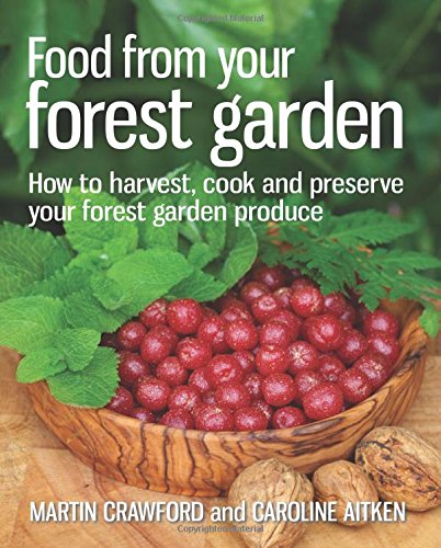 Food from Your Forest Garden