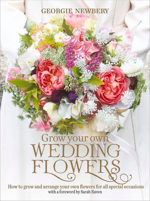 Grow your own Wedding Flowers