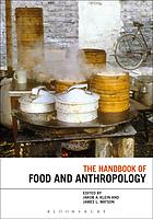 The Handbook of Food and Anthropology