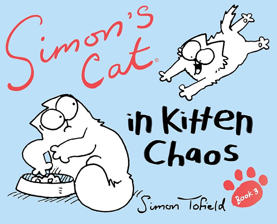 Simon's Cat 3: In Kitten Chaos