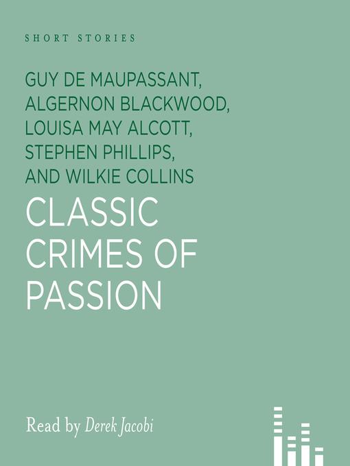 Classic Crimes of Passion