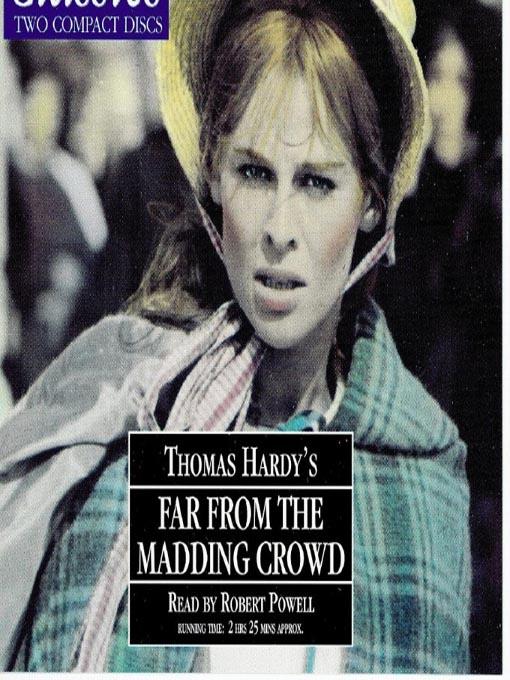 Far From the Madding Crowd