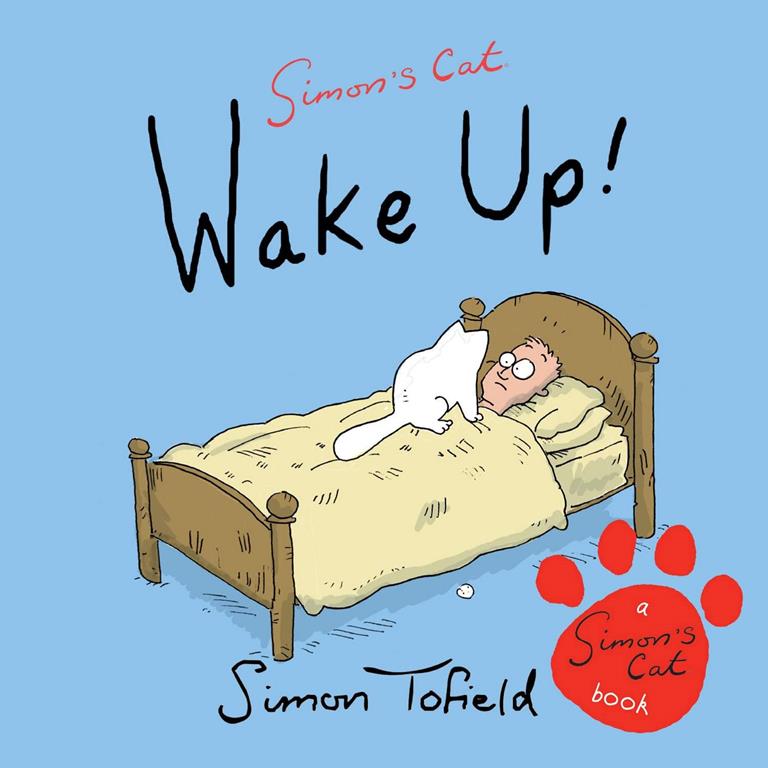 Wake Up!: A Simon's Cat Book