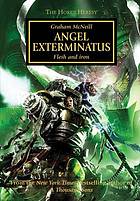 Angel exterminatus : flesh and iron