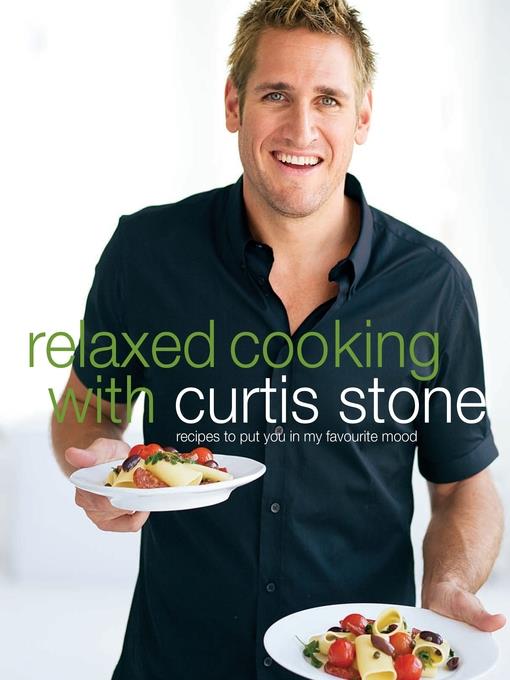 Relaxed Cooking With Curtis Stone