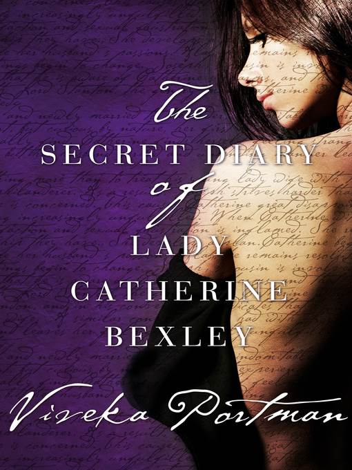 The Secret Diary of Lady Catherine Bexley (The Regency Diaries, #1)