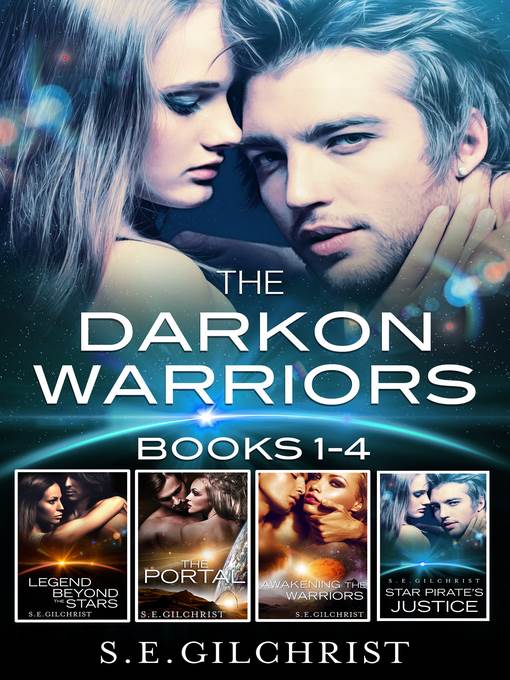 The Darkon Warriors Books 1-4/Legend Beyond the Stars/The Portal/Awakening the Warriors/Star Pirate's Justice