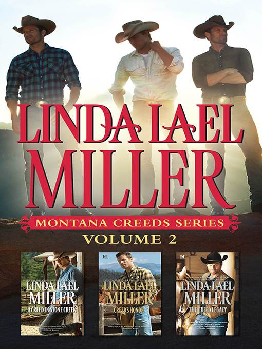 Montana Creeds Series Volume 2/A Creed In Stone Creek/Creed's Honour/The Creed Legacy