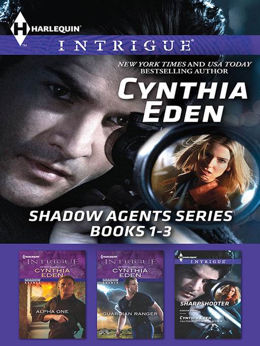 Cynthia Eden Shadow Agents Series Books 1-3--3 Book Box Set